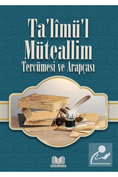 Kitap Kalbi Yayıncılık Ta'limü'l Müteallim & Tercümesi ve Arapçası
