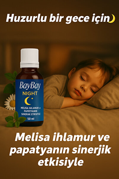 Onila BayBay Night Uyku Problemi Olan Çocuk Ve Yetişkinler İçin Melisa Ve Papatya Özlü Bitkisel Damla 50ml