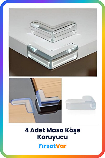 FırsatVar Masa Kenarı Köşe Koruyucu Çocuk Bebek Güvenlik Seti 4'lü Takım