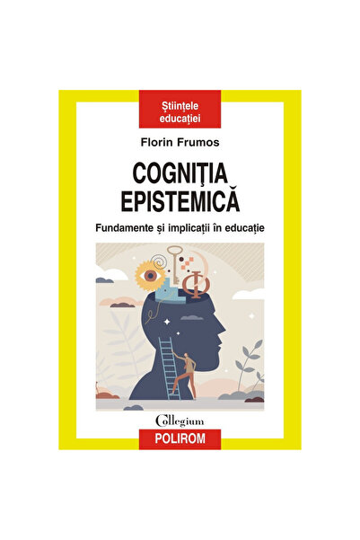 Polirom Epistemic Cognition - Florin Frumos, ed 2023