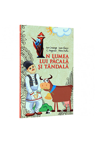 Editura Agora În lumea lui Pacala și Tandala