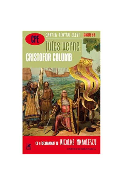 Paralela 45 Cristofor Columb (Cartea românească) - Jules Verne