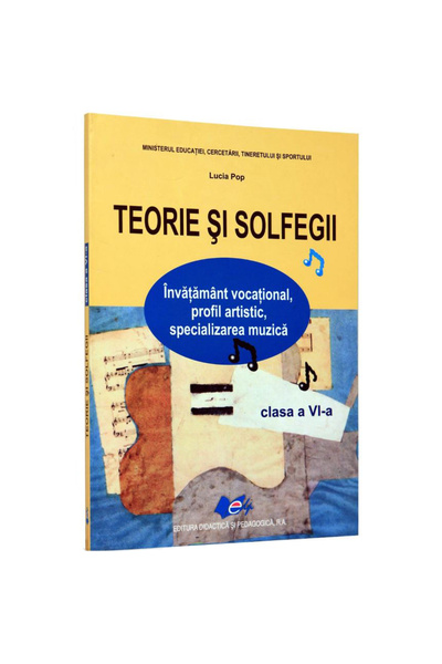 Editura Didactica si Pedagogica Θεωρία και σολφέζ VI - Λουκία Ποπ