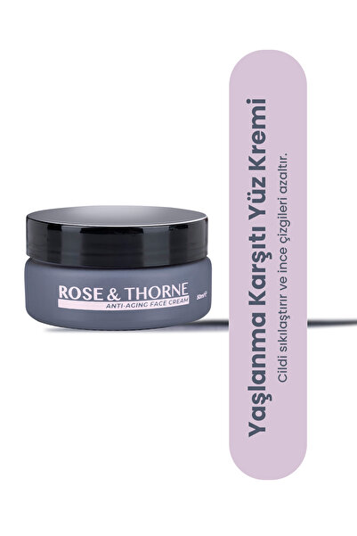 ROSE & THORNE Yaşlanma Karşıtı Yüz Kremi - Gül Suyu, Kuşburnu Yağı, Hyaluronik Asit Ile Sıkılaştırıcı Bakım