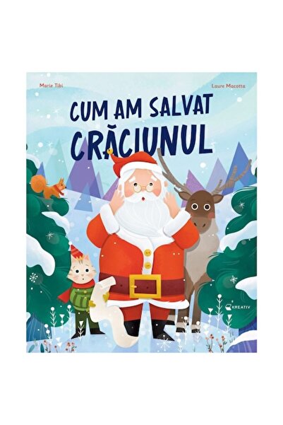 Kreativ Cum am salvat Crăciunul