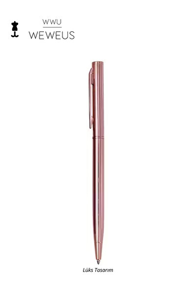 Weweus Rose Düz İnce Tasarım Lüks Tükenmez Kalem