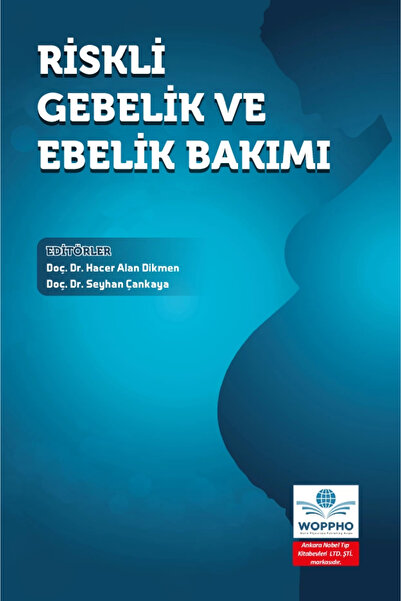 Ankara Nobel Tıp Kitapevleri Riskli Gebelik ve Ebelik Bakımı