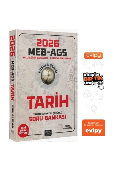 CBA Akademi 2026 MEB-AGS Tarihin Pusulası Soru Bankası Çözümlü - İsmail Adıgüzel Ayraç Hediyeli