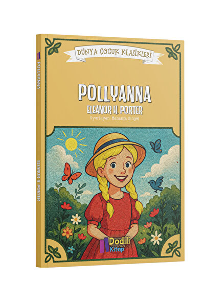 Dodili Kitap Pollyanna / Dünya Çocuk Klasikleri