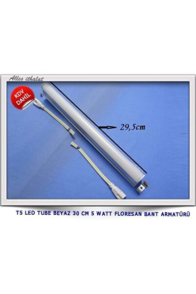 ALLES T5 LED TUBE BEYAZ 30 CM 5 WATT FLORESAN BANT ARMATÜRÜ