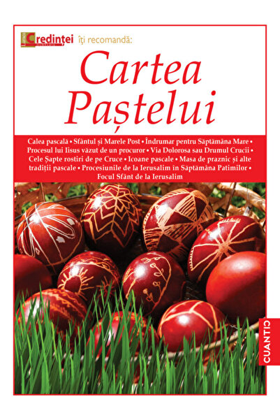Editura Cuantic Cartea Paștelui de Lumea Credinței