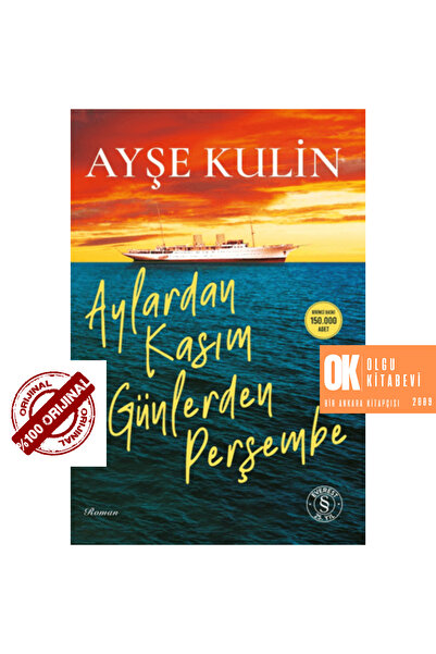 Everest Yayınları Aylardan Kasım Günlerden Perşembe - Ayşe Kulin (ORJİNALKİTAP)