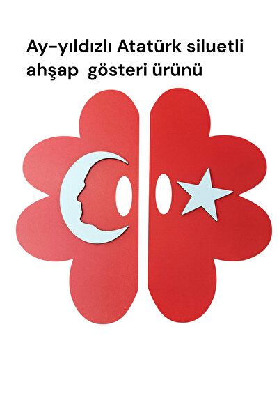 Marka Ay-Yıldızlı Atatürk Siluetli Ahşap Gösteri Ürünü