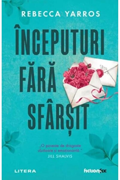 Editura Litera Inceputuri fara sfarsit, Rebecca Yarros
