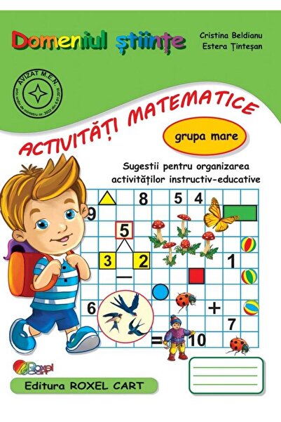 Editura Roxel Cart Domeniul Stiinte. Activitati Matematice - Grupa ma