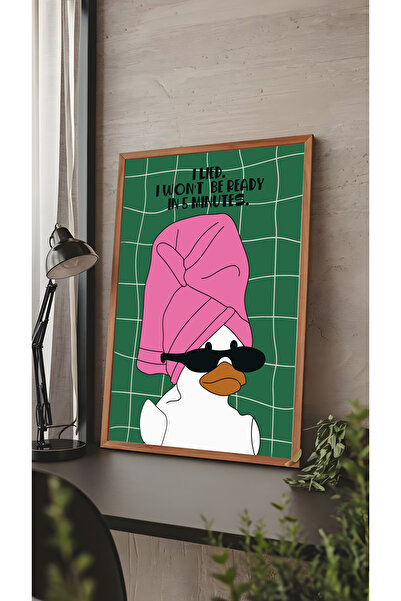 Sweetco Çerçevesiz Poster I Lied I Won't Be Ready In Five Minutes, Komik Bornozlu Gözlüklü Ördek, Banyo