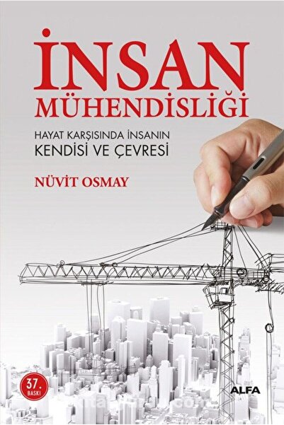 Alfa Yayınları İnsan Mühendisliği Hayat Karşısında İnsanın Kendisi ve Çevresi