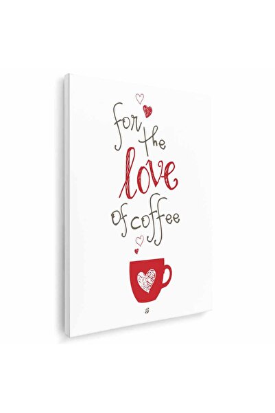 Tablou Canvas cafenea for the love of coffee, cod 3854