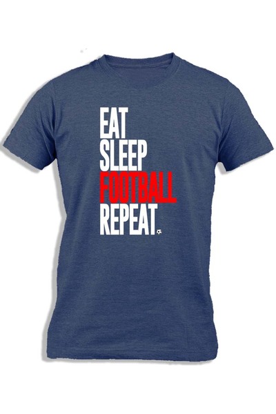 Ay Cabron EAT SLEEP FOOTBALL REPEAT