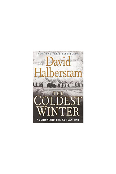 Hyperion Books The Coldest Winter: America and the Korean War