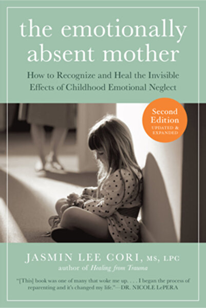 Kessinger Pub Llc The Emotionally Absent Mother: How to Recognize and Heal th...