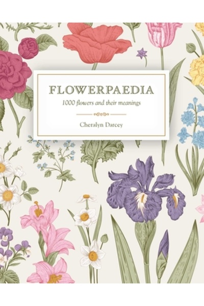Rockpool Pub Flowerpaedia: 1000 Flowers and Their Meanings