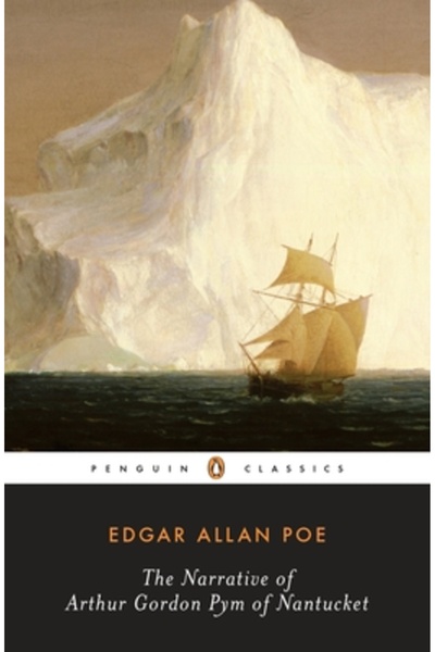 Penguin Books The Narrative of Arthur Gordon Pym of Nantucket