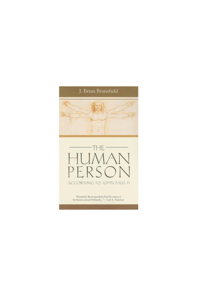 Pauline Books & Media The Human Person: According to John Paul II