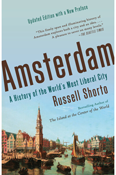 Vintage Books Amsterdam: A History of the World's Most Liberal City