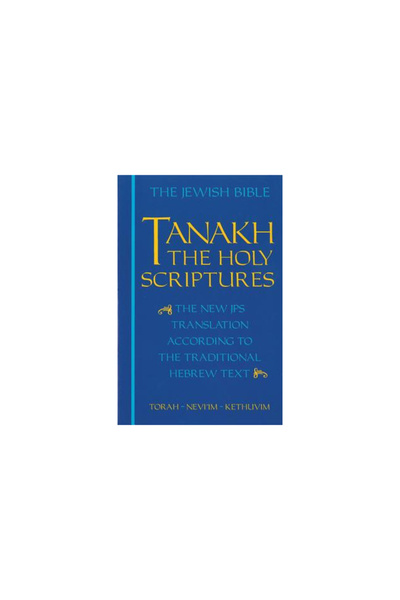 Jewish Publication Society Of America Tanakh-TK: The Holy Scriptures, the New...
