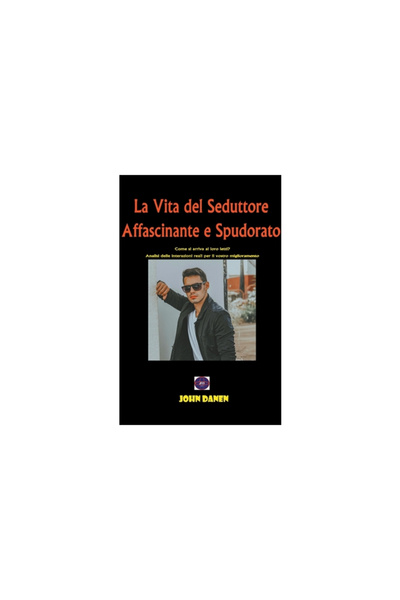 Proisle Pub Serv La Vita del Seduttore Affascinante e Spudorato