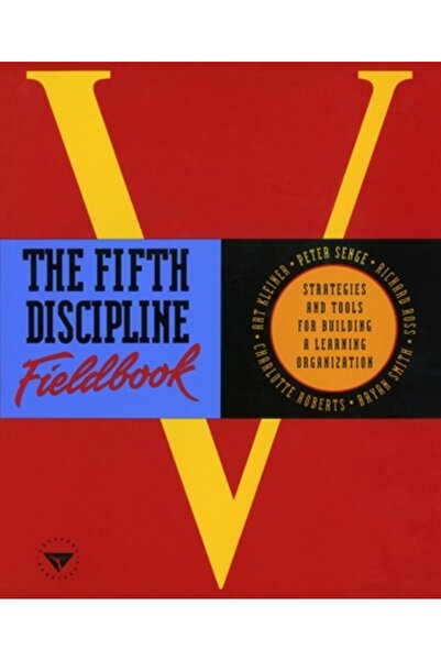 Broadway Business The Fifth Discipline Fieldbook