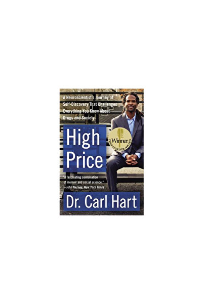 Perennial High Price: A Neuroscientist's Journey of Self-Discovery That Chall...
