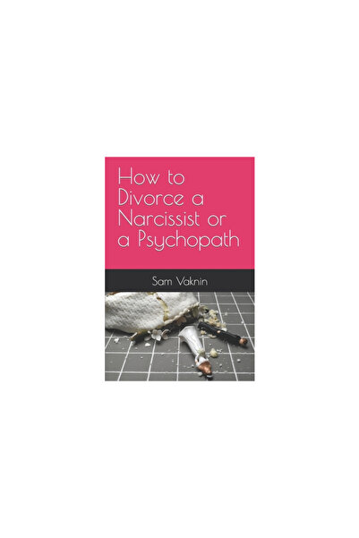 Penguin Random House South Afr How to Divorce a Narcissist or a Psychopath