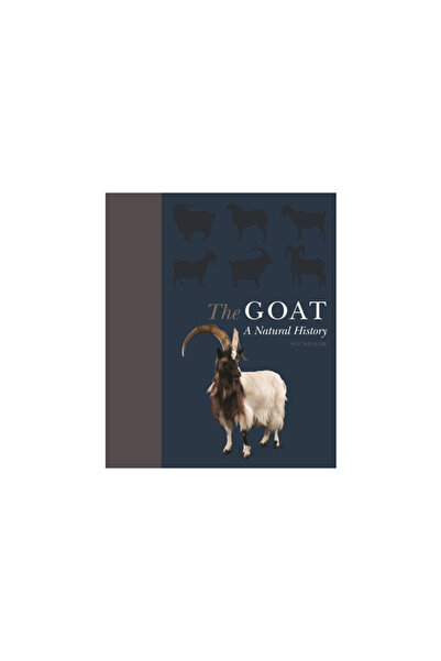 Princeton Univ Pr The Goat: A and Cultural History