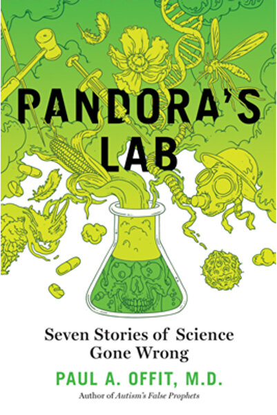BIBLIOBAZAAR Pandora's Lab: Morphine, Margarine, Megavitamins, and Other Tale...