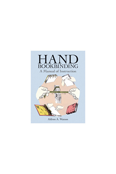 Dover Publications Hand Bookbinding: A Manual of Instruction