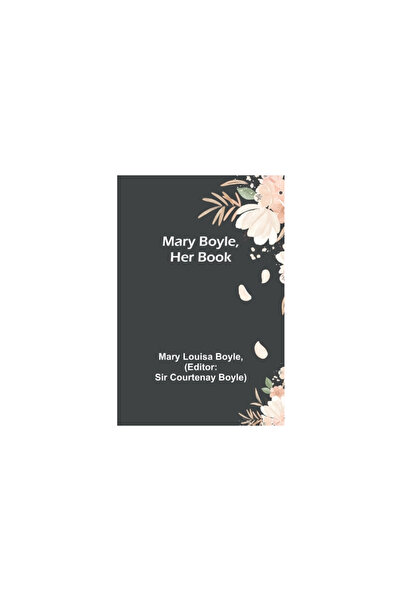 Alpha Ed Mary Boyle, Her Book