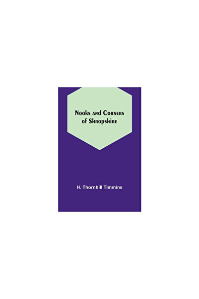 Alpha Ed Nooks and Corners of Shropshire