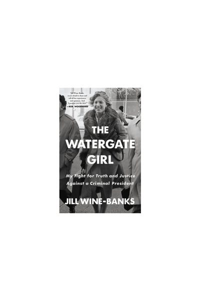 Griffin The Watergate Girl: My Fight for Truth and Justice Against a Criminal President