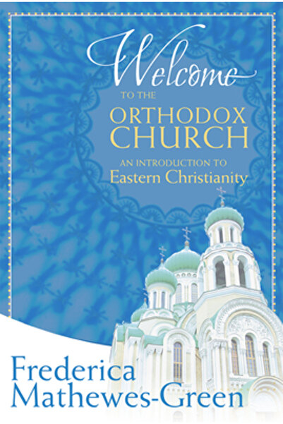 Kessinger Pub Llc Welcome to the Orthodox Church: An Introduction to Eastern ...