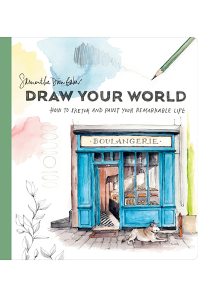 Watson Guptill Pubn Draw Your World: How to Sketch and Paint Your Remarkable Life