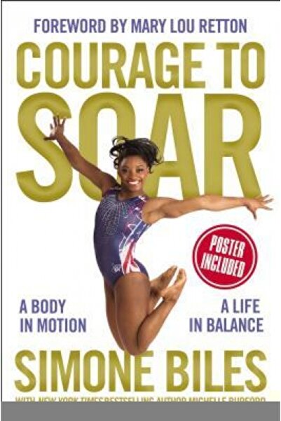 Zondervan Pub House Courage to Soar: A Body in Motion, a Life in Balance