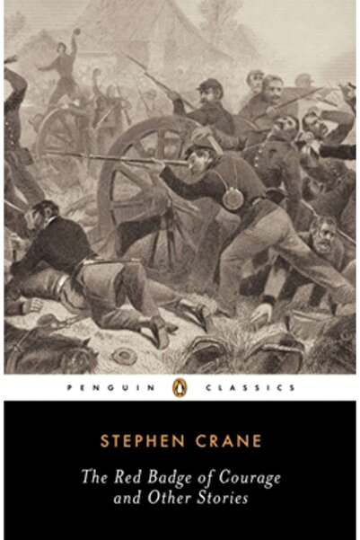 Penguin Books The Red Badge of Courage and Other Stories