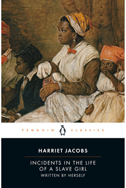 Penguin Books Incidents in the Life of a Slave Girl