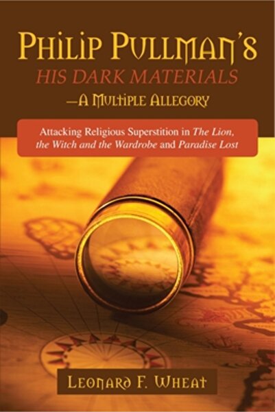 Prometheus Books Philp Pullman's His Dark Materials: A Multiple Allegory