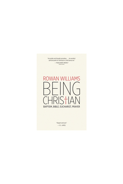 William B Eerdman Co Being Christian: Baptism, Bible, Eucharist, Prayer