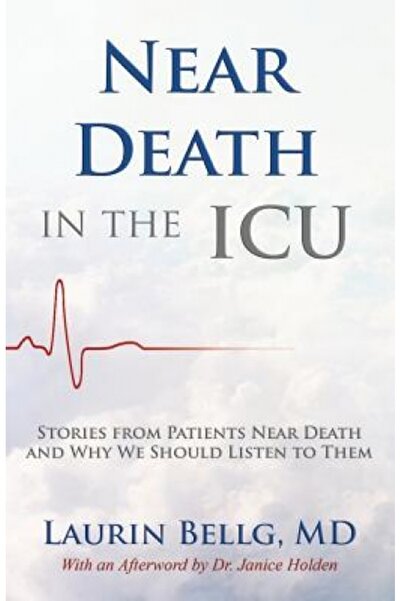 Kessinger Pub Llc Near Death in the ICU