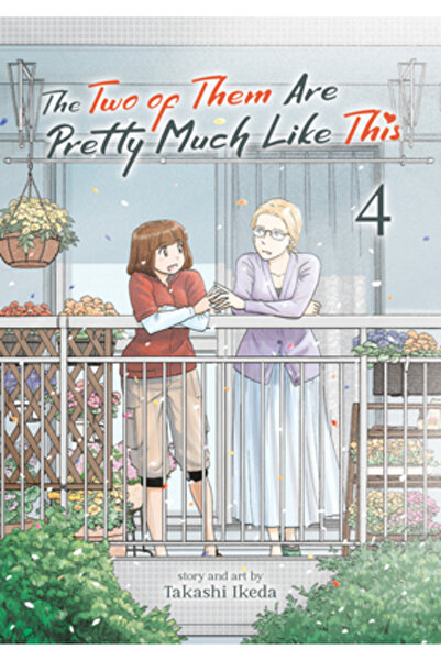 Seven Seas Pr The Two of Them Are Pretty Much Like This Vol. 4