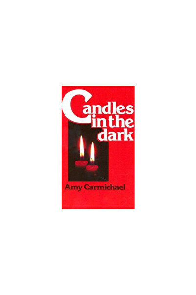 Christian Literature Crusade Candles in the Dark